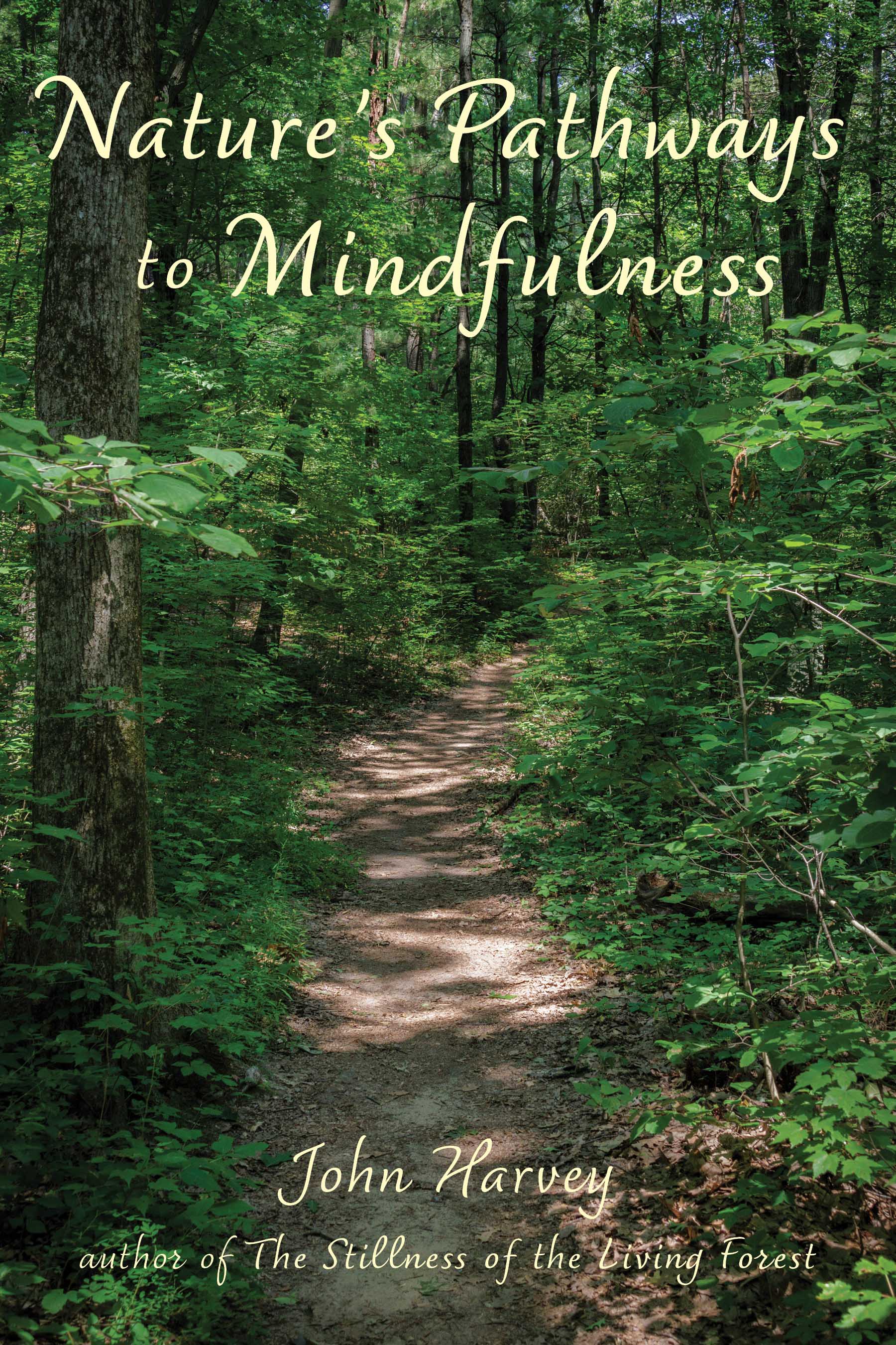 Cover of John Harvey's book: Nature's Pathways to Mindfulness